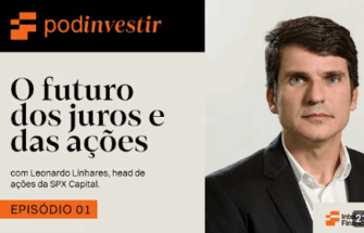 Entenda sobre aposentadoria e investimentos duradouros, com Leonardo Linhares, da SPX | PodInvestir